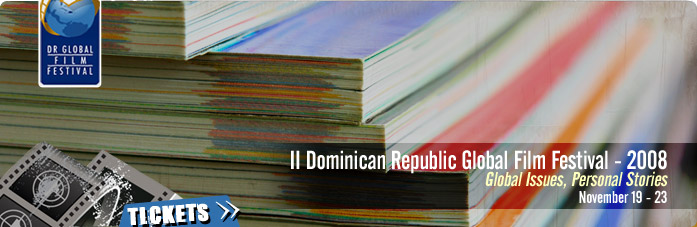 II Dominican Republic Global Film Festival - 2008